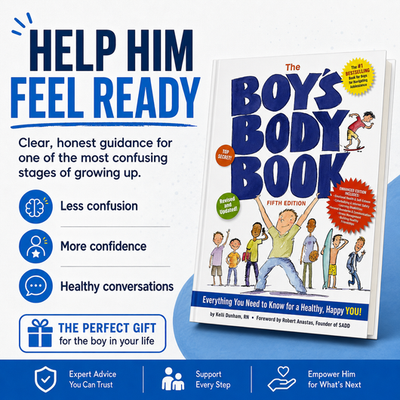 The Boy’s Body Book: Everything He Needs to Know About Growing Up