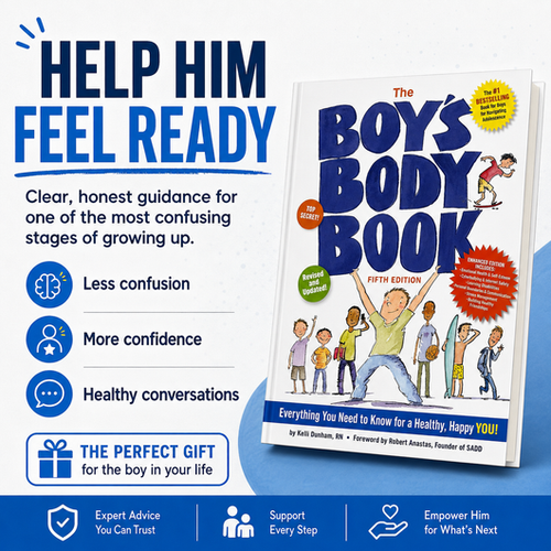 The Boy’s Body Book: Everything He Needs to Know About Growing Up
