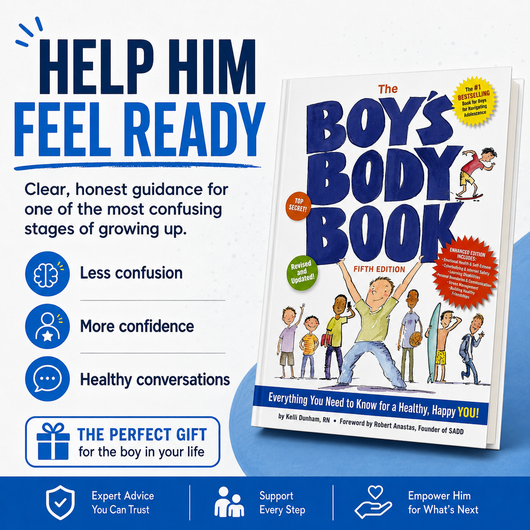 The Boy’s Body Book: Everything He Needs to Know About Growing Up
